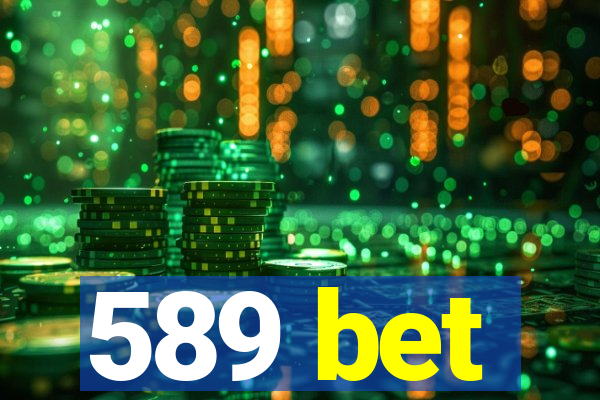 589 bet